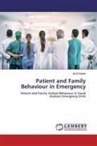 Ali Al Shehri - Patient and Family Behaviour in Emergency