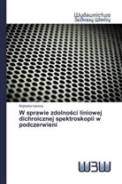 Bojidarka Ivanova - W sprawie zdolnosci liniowej dichroicznej spektroskopii w podczerwieni