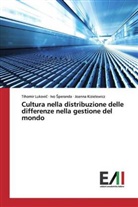 Ivo ¿Peranda, Joanna Kizielewicz, Tihomir Lukovi¿, Tihomi Lukovic, Tihomir Lukovic, Iv Speranda... - Cultura nella distribuzione delle differenze nella gestione del mondo