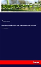 Anonymous - Observations upon the Report Made by the Board of Trade against the Grenada Laws