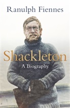 Ranulph Fiennes - Shackleton