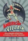 Richard Hall, Richard A. Hall - The American Villain