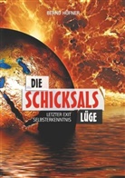 Bernd Hüfner - Die Schicksalslüge