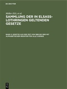 Friedrich Althoff, Richard Förtsch, O. Grünewald, A. Harseim, Adolf Keller, Albert Leoni... - Gesetze aus der Zeit von 1886 bis 1890 mit alphabetischem Register für alle 5 Bände