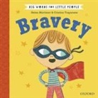 Helen Mortimer, Cristina Trapanese, Cristina ( Trapanese - Big Words for Little People: Bravery