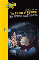 Petra A Bauer, Petra A. Bauer - Langenscheidt Krimis für Kids - The Pirates of Plymouth - Die Piraten von Plymouth
