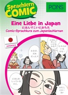 Martin Ebi, Martina Ebi, Yumik Kato, Yumiko Kato, Inga Steinmetz, Inga Steinmetz - PONS Sprachlern-Comic Japanisch - Eine Liebe in Japan