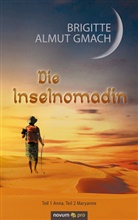 Almut Adam, Brigitte Almut Gmach - Die Inselnomadin