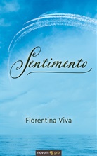 Fiorentina Viva, Fiorentina Viva - Sentimento
