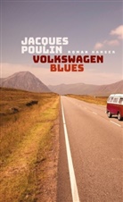 Jacques Poulin - Volkswagen Blues