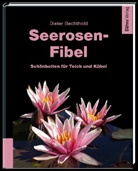 Dieter Bechthold - Seerosen-Fibel