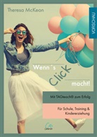 Theresa McKeon - Wenn´s CLICK macht!