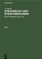 A Dalcke, A. Dalcke, Ernst Fuhrmann, Karl Schäfer - Strafrecht und Strafverfahren