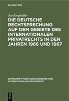 Jan Kropholler - Die deutsche Rechtsprechung auf dem Gebiete des Internationalen Privatrechts in den Jahren 1966 und 1967