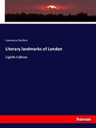 Laurence Hutton - Literary landmarks of London
