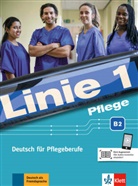 Christian Bolte-Costabiei, Christiane Bolte-Costabiei, Regin Grosser, Regine Grosser, Ransbe, Karin Ransberger... - Linie 1: Linie 1 - Pflege B2 - Kurs- und Übungsbuch mit Audios