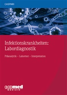 Gregor Caspari - Infektionskrankheiten: Labordiagnostik
