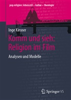 Inge Kirsner - Komm und sieh: Religion im Film