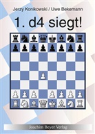 Uwe Bekemann, Jerz Konikowski, Jerzy Konikowski - 1. d4 siegt!
