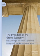 Pantelis C Kostis, Pantelis C. Kostis, Panagiotis Petrakis, Panagiotis E Petrakis, Panagiotis E. Petrakis - The Evolution of the Greek Economy