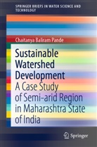 Chaitanya Baliram Pande - Sustainable Watershed Development