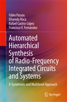 Rafael Castro-López, Francisco V. Fernández, Fábi Passos, Fábio Passos, Elisend Roca, Elisenda Roca - Automated Hierarchical Synthesis of Radio-Frequency Integrated Circuits and Systems