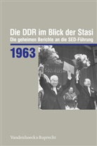 Georg Herbstritt - Die DDR im Blick der Stasi - Jahr 1963: 1963