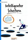 Thomas Spielhofer - Intelligenter scheitern