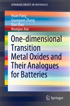Hua Pang, Huan Pang, Xiao Xiao, Xiao et al Xiao, Huaiguo Xue, Guangxu Zhang... - One-dimensional Transition Metal Oxides and Their Analogues for Batteries