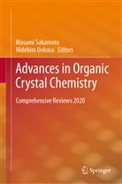 Masam Sakamoto, Masami Sakamoto, Uekusa, Uekusa, Hidehiro Uekusa - Advances in Organic Crystal Chemistry