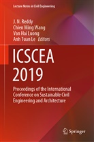 Van Hai Luong et al, Anh Tuan Le, van Hai Luong, Chie Ming Wang, Chien Ming Wang, J N Reddy... - ICSCEA 2019, 2 Teile