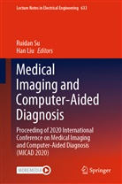 Liu, Liu, Han Liu, Ruida Su, Ruidan Su - Medical Imaging and Computer-Aided Diagnosis