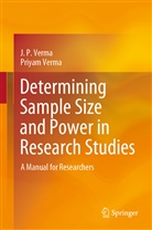 J Verma, J P Verma, J. P. Verma, Priyam Verma - Determining Sample Size and Power in Research Studies