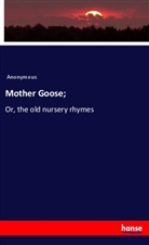 Anonymous - Mother Goose;
