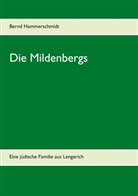 Bernd Hammerschmidt - Die Mildenbergs