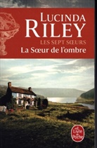 Lucinda Riley, Riley-l - Les sept soeurs. Vol. 3. La soeur de l'ombre : Star