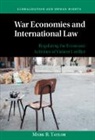Taylor Mark Taylor, Mark Taylor, Mark (Universitetet I Oslo) Taylor, Mark B Taylor, Mark B. Taylor, Taylor Mark B. - War Economies and International Law