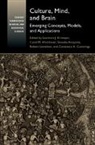 Laurence J. (Mcgill University Kirmayer, Laurence J. Worthman Kirmayer, Kirmayer Carol M. Worthman Laurence J. Kirmayer, Constance Cummings, Constance A Cummings, Constance A. Cummings... - Culture, Mind, and Brain