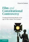 Wan Marco Wan, Marco Wan, Marco (The University of Hong Kong) Wan, Wan Marco - Film and Constitutional Controversy