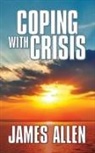 James Allen - Coping With Crisis