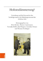 Peter Becker, Theres Garstenauer, Therese Garstenauer, Ve Helfert, Veronika Helfert, Veronika Helfert u a... - Hofratsdämmerung?