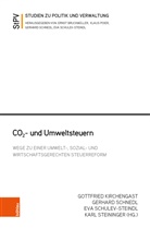 Gottfrie Kirchengast, Gottfried Kirchengast, Gerhard Schnedl, Eva Schulev-Steindl, St, Karl Steininger... - CO2- und Umweltsteuern