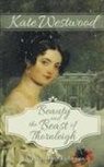 Kate Westwood - Beauty and the Beast of Thornleigh