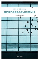 Heike Denzau - Nordseegeheimnis