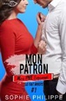 Sophie Philippe - Mon Patron, Mon PIRE Ennemi Tome 1: Le fait divers