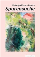 Hedwig Olsson-Lincke - Spurensuche