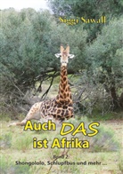 Siggi Sawall - Auch das ist Afrika - Band 2