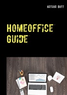Arthur Dutt - Homeoffice Guide
