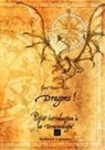 Claire Panier-Alix, Cpa Editions - Dragons : petite introduction à la draconologie