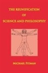 Michael Pitman - The Reunification of Science and Philosophy